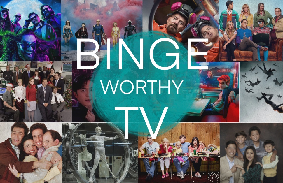 Binge worthy TV