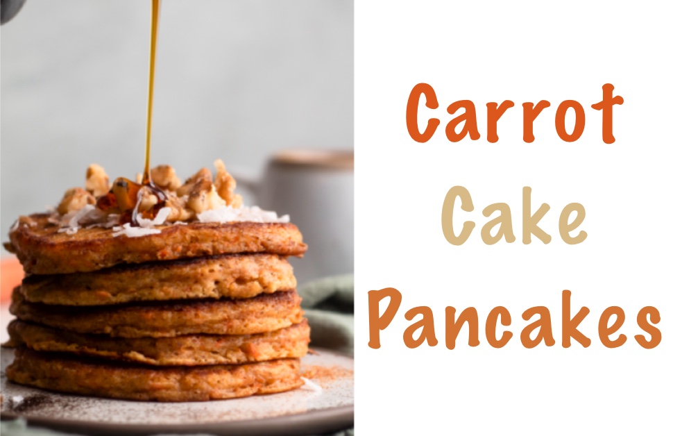 Fluffy Carrot Cake Pancakes